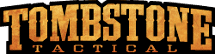 Where to Buy: Tombstone Tactical